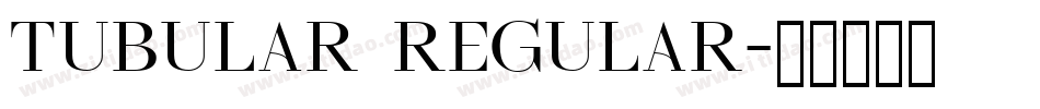 Tubular Regular字体转换